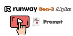 AI 영상 제작: ⑦Runway Gen-3 Alpha 모델과 프롬프트 가이드